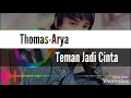 Download Lagu Thomas arya teman jadi cinta