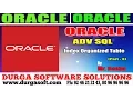 Oracle Tutorial Online Training Adv Sql Index Organized Table Part - 3 by basha