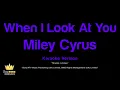 Miley Cyrus - When I Look At You (Karaoke Version)