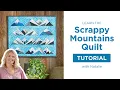 Easy To Make Foundation Paper Piecing Project Scrappy Mountains Wall Hanging with Natalie Doan