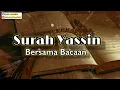 Download Lagu Surah Yassin || Bacaan Merdu || Al-Quran || Islam