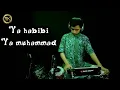 Download Lagu YA HABIBI YA MUHAMMAD | KOPLO VERSION