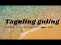 Lagu TAGULING GULING - SILET UP (LIRIK)