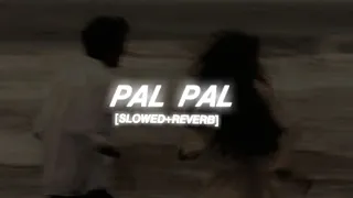 pal pal slowed reverb afusic prod by alisoomromusic solo logi lofi vibes 