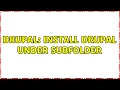 Drupal Install drupal under subfolder