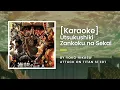 Download Lagu [KARAOKE] Utsukushiki Zankoku na Sekai  - Yoko Hikasa - Attack On Titan S1 ED1