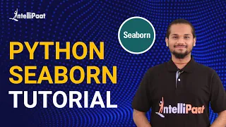 Python Seaborn Tutorial Data Visualization in Python Using Seaborn Intellipaat