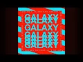Kungs & Theophilus London – Galaxy