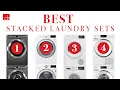 Stackable Washer Dryer - Top 4 Best Sets