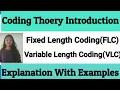 Fixed length Coding and Variable length Coding Coding Theory Introduction Information Theory Codin