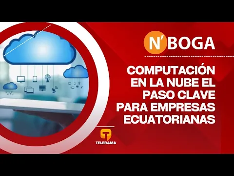 Computación en la nube el paso clave para empresas ecuatorianas