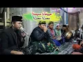 Lagu JANGAN TUNGGU LAMA LAMA VERSI SHOLAWAT LIRIK | TER VALEN VALEN SHOLLALLAHU ROBBUNA MAS KAFA ALJAUHAR