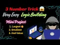 Find Largest Smallest Second Largest in Python Easy Logic Building Trick for Beginners