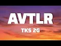 TKS 2G - AVTLR (Lyric)