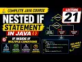 Nested If in Java Explained Multiple Conditions Complete Java Course Lecture 21