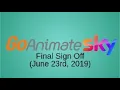 GoAnimate Sky Final Sign Off (June 23rd, 2019)