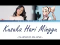 Download Lagu Kusuka Hari Minggu - Pia JKT48V Ft. Ella JKT48【VIDEO LYRICS】