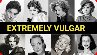 Golden Age Hollywood Actresses Who Were Extremely Vulgar