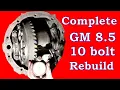 How to Rebuild a GM 8 5in 10 bolt rear differential - Start to finish rear end rebuild in 7 min