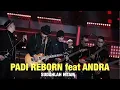 Download Lagu PADI REBORN FEAT ANDRA - SUDAHLAH medley HITAM LIVE TRANS 7