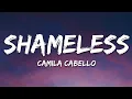 Camila Cabello - Shameless (Lyrics) Sped up