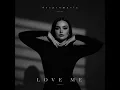 Love Me