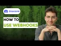How to Use Discord Webhooks 2026 Full Guide