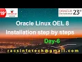 Oracle Linux OEL 8 Installation Day 6 For Oracle 19C Database