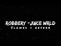 Download Lagu Robbery - Juice Wrld (Slowed + Reverb) | Lyrical Reverb