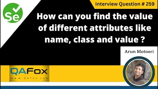 How to find value of different attributes like name class value Selenium Interview Question