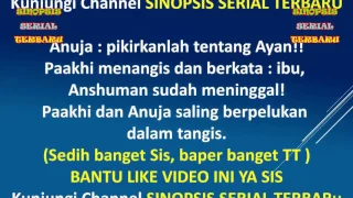 sinopsis paakhi antv pasti nangis anshuman m3n1n g4l paakhi antv