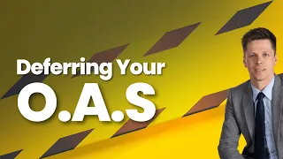 Caution When Deferring Your OAS
