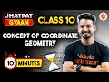 Coordinate Geometry One Shot in 10 Min Class 10 Math Chapter 7 Jhatpat Gyaan