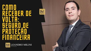Como Restituir: Seguro de Proteção Financeira (Seguro Prestamista), Nos Contratos de Financiamento