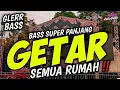 Lagu DJ BASS PANJANG LOW \u0026 GLERR PENGGETAR KACA RUMAH TERBARU 2026 | COCOK UNTUK TEST SUBWOFER ‼️