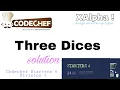 THREE DICE solution Codechef Starters 6 Division 3