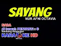 Download Lagu SAYANG Karaoke || Nada di bawah penyanyi || Nur Afni Octavia || Cover by YHON MUSIC