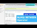 MySQL BETWEEN Operator - MySQL Tutorial Letsfindcourse