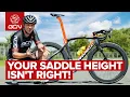 Why Your Saddle Height Is Wrong How You Can Fix It