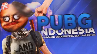 pubg indonesia kebodohan bermain pada saat karantina