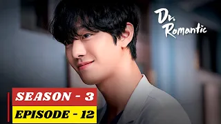 episode 12 dr romantic 2023 season 3 korean drama explained in hindi
