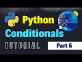 Conditionals in Python Python Full Course for Beginners Part 6 If Else Statements in Python