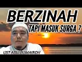Download Lagu BERZINAH TAPI MASUK SURGA . . . ???