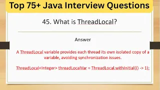 Top 75 Tricky Java Interview Questions - What is ThreadLocal