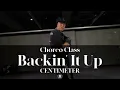 Download Lagu CENTIMETER CHOREO CLASS | Pardison Fontaine - Backin' It Up ft. Cardi B | @justjerkacademy ewha
