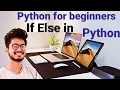 If else Statement in Python Python for beginners Amit Maurya
