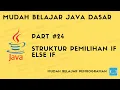 Mudah Belajar Java - Struktur Pemilihan If Else If