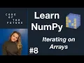 Python NumPy Tutorial for Beginners - Iterating on Arrays