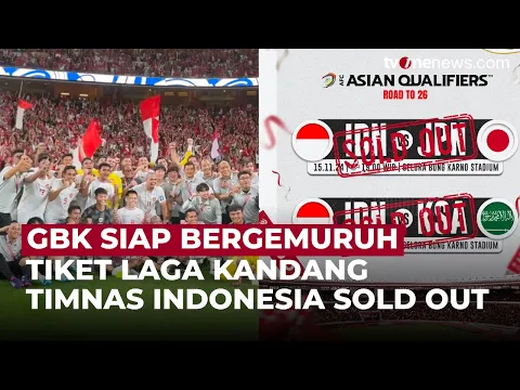 Ludes Terjual! Tiket Laga Kualifikasi Piala Dunia 2026 Timnas Indonesia Habis