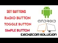 set Buttons in android studio radio button toggle button and simple button
